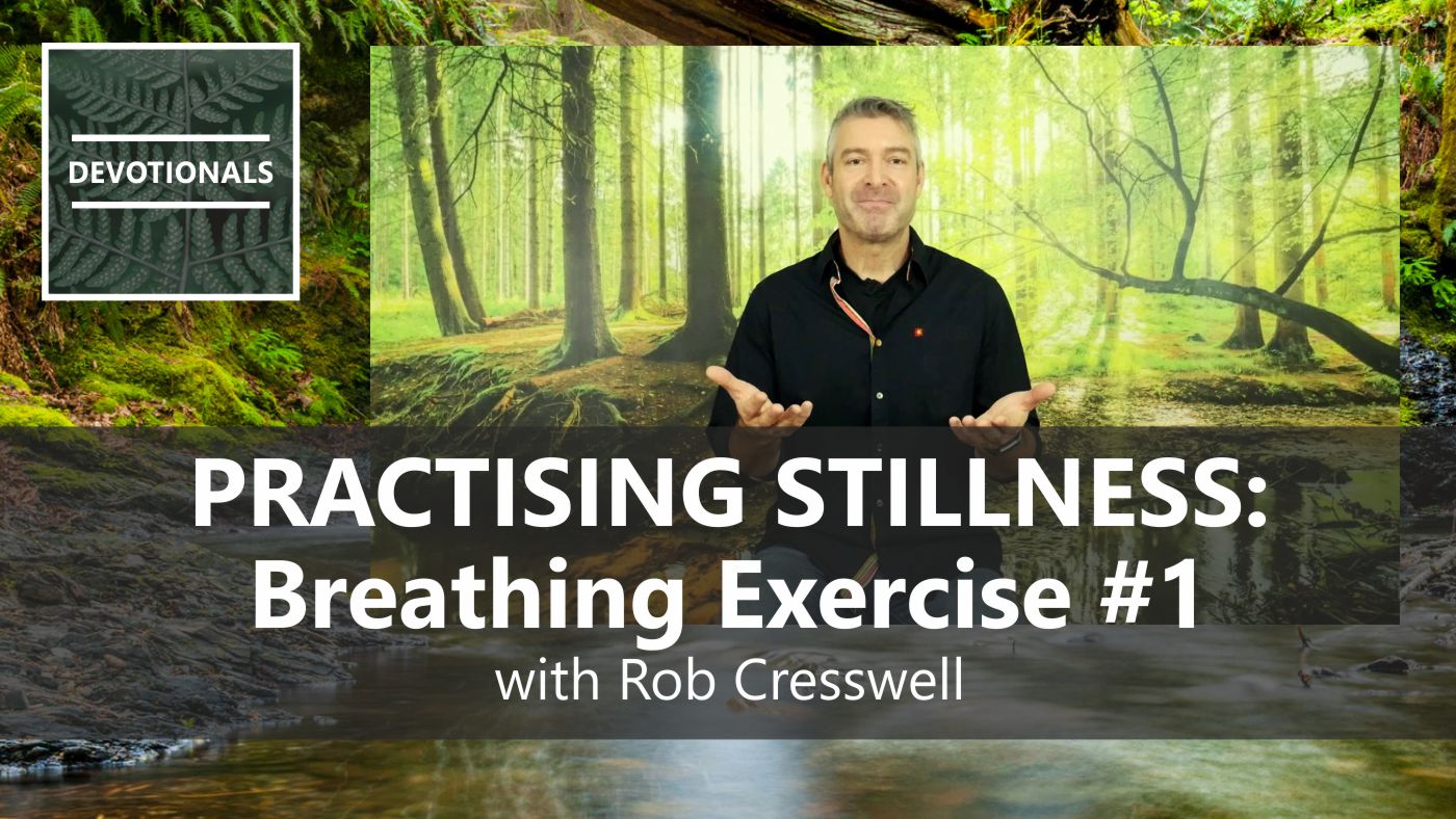 Practising Stillness with Rob Cresswell