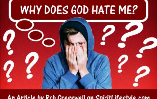 Why does God hate me? An article by Rob Cresswell