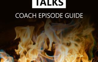 FIRE PIT TALKS coach guide