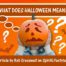 What does Halloween mean?