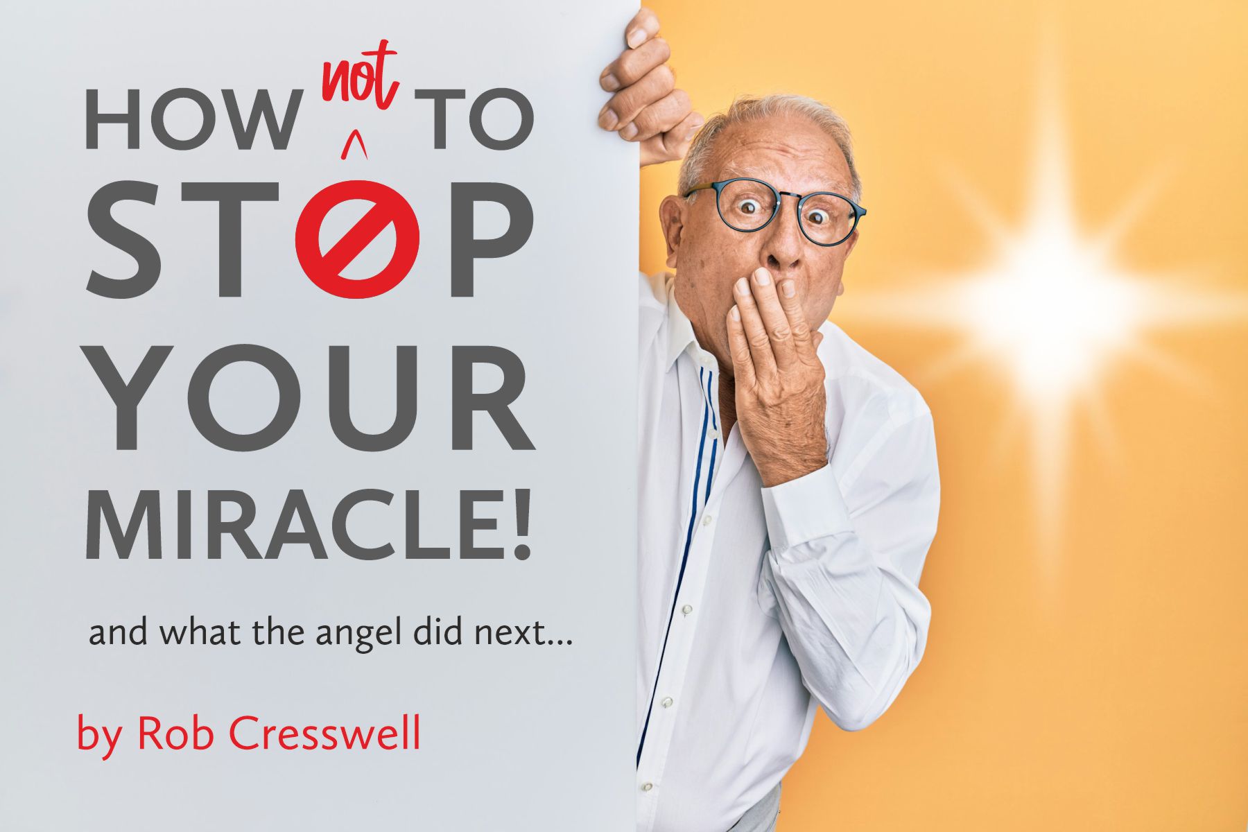 How not to stop your miracle