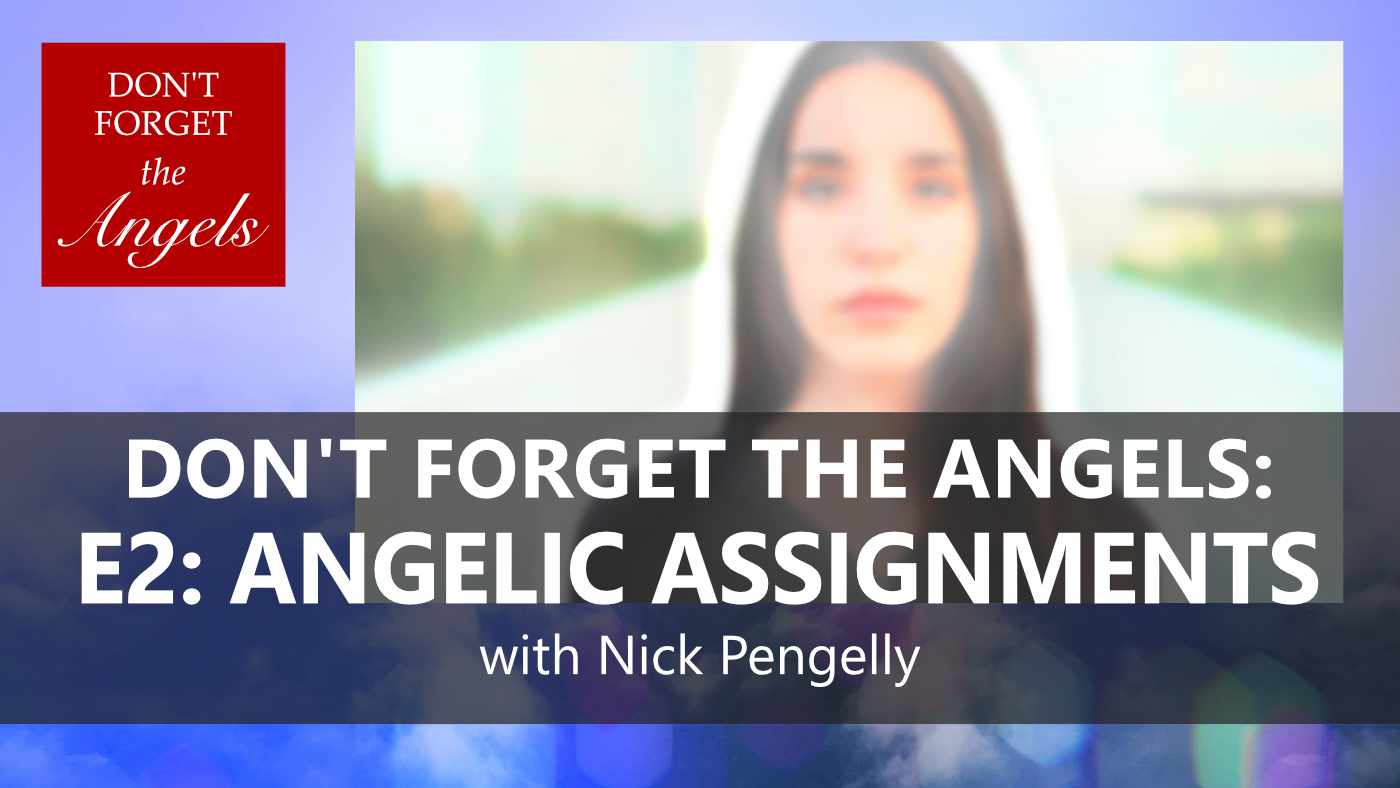 Angels E2 with Nick Pengelly